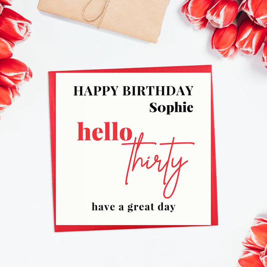 Hello Thirty 30th Birthday Card, Personalised 30 Birthday Card, Hello Thirty Best Friend Birthday Card, Daughter, Niece 30th Birthday Card