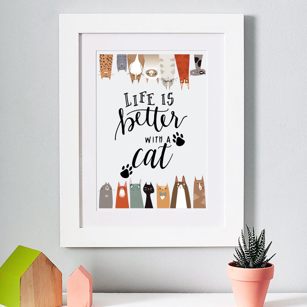 Personalised Life Is Better With A Cat Print